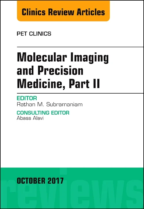 Molecular Imaging and Precision Medicine, Part II,...