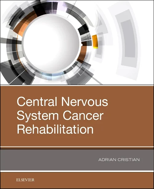Coperta cărții "Central Nervous System Cancer Rehabilitation, 1e" de autor necunoscut