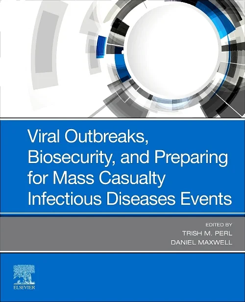 Viral Outbreaks, Biosecurity, and Preparing for Ma...