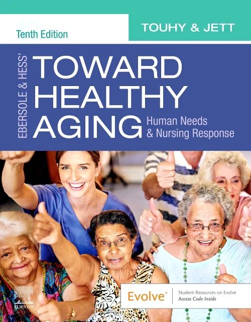 Ebersole & Hess' Toward Healthy Aging