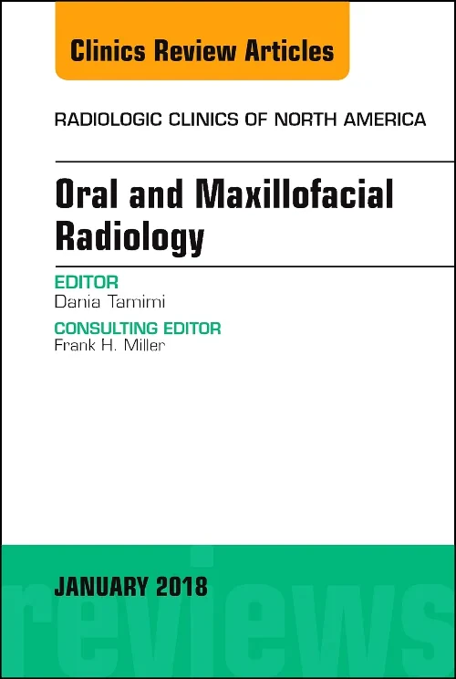 Oral and Maxillofacial Radiology, An Issue of Radi...