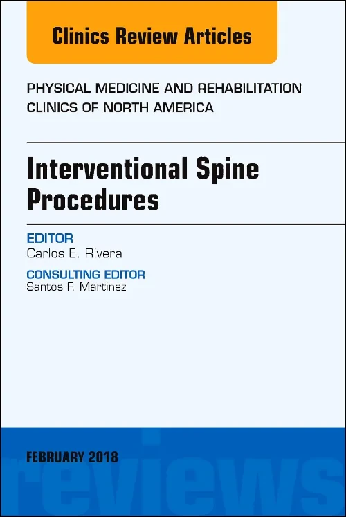 Interventional Spine Procedures, An Issue of Physi...