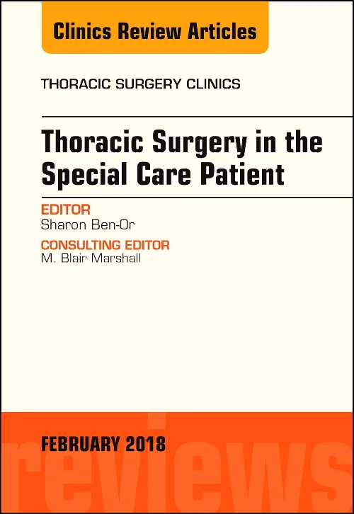 Thoracic Surgery in the Special Care Patient, An I...