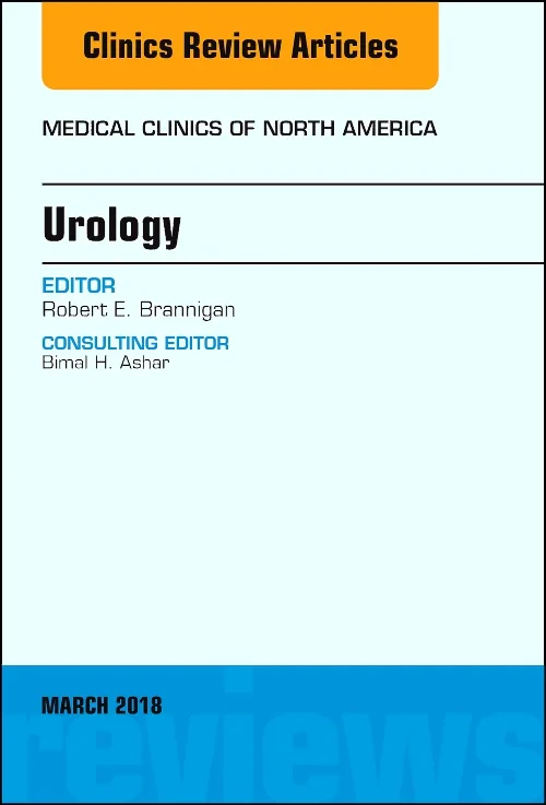 Urology, An Issue of Medical Clinics of North Amer...