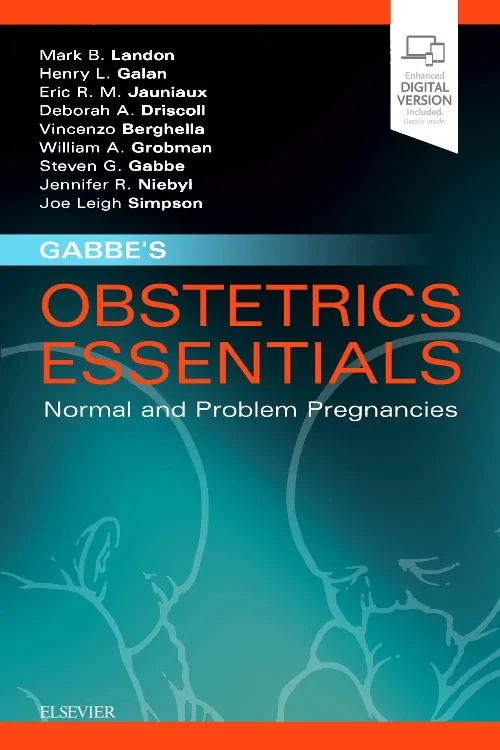 Gabbe's Obstetrics Essentials: Normal & Problem Pr...