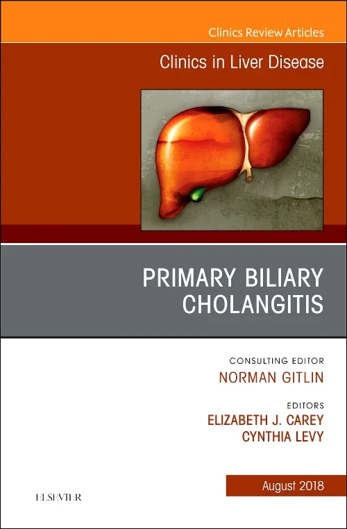 Primary Biliary Cholangitis, An Issue of Clinics i...
