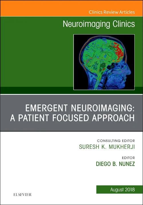 Emergent Neuroimaging: A Patient Focused Approach,...