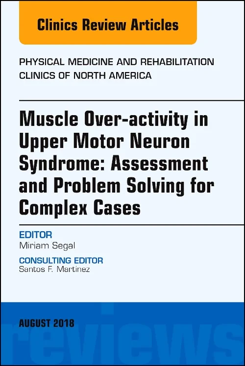 Muscle Over-activity in Upper Motor Neuron Syndrom...