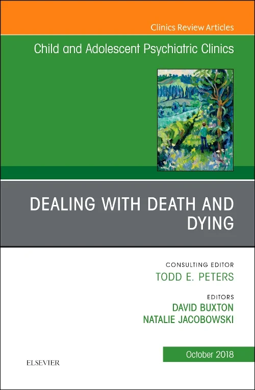 Coperta cărții "Dealing with Death and Dying, An Issue of Child and Adolescent Psychiatric Clinics of North America" de autor necunoscut