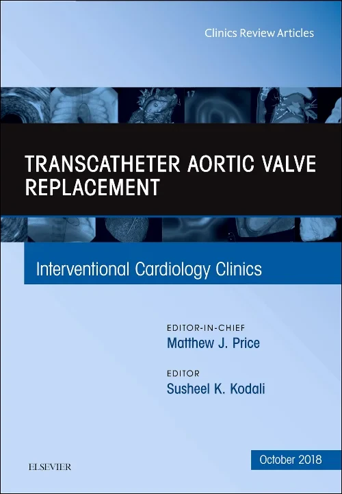 Transcatheter Aortic Valve Replacement, An Issue o...
