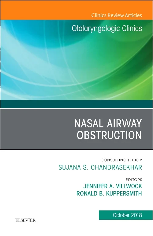 Nasal Airway Obstruction, An Issue of Otolaryngolo...
