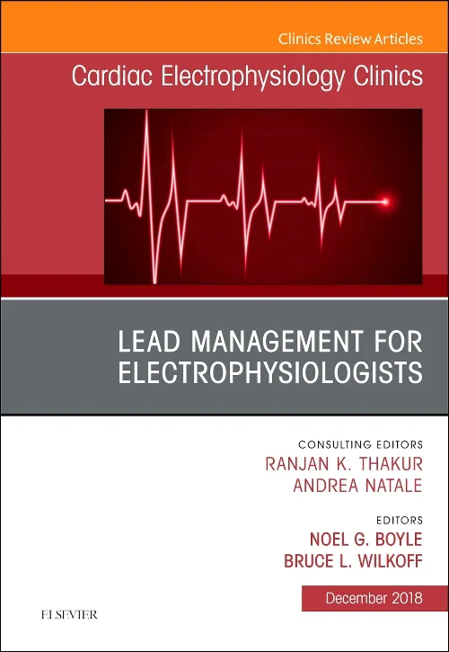 Lead Management for Electrophysiologists, An Issue...