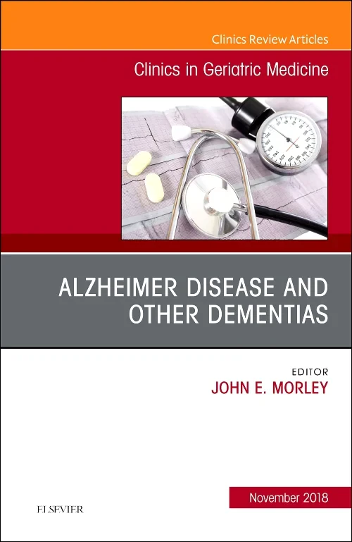 Alzheimer Disease and Other Dementias, An Issue of...