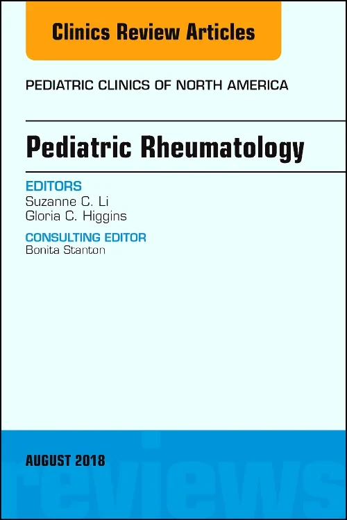 Pediatric Rheumatology, An Issue of Pediatric Clin...