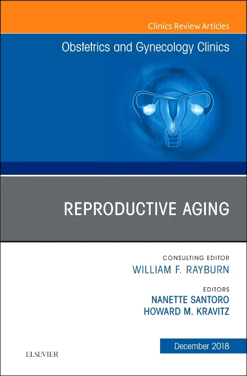 Reproductive Aging, An Issue of Obstetrics and Gyn...