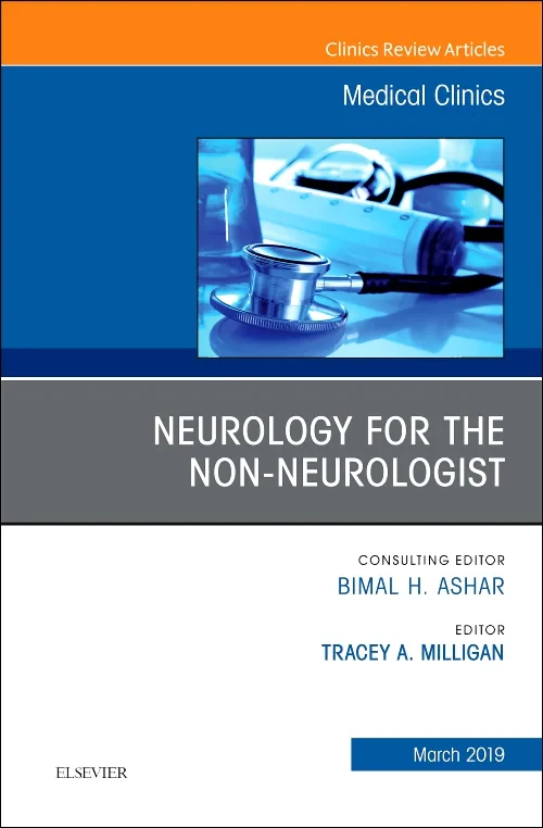 Neurology for the Non-Neurologist, An Issue of Med...