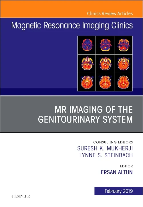 MRI of the Genitourinary System, An Issue of Magne...