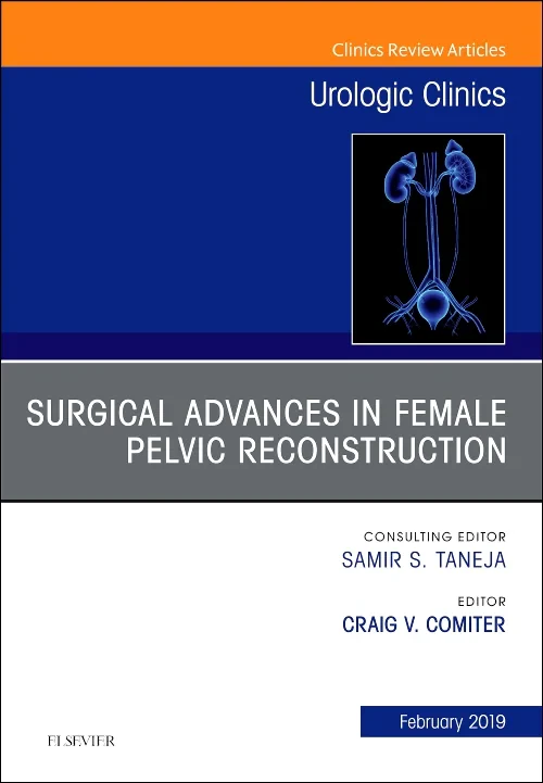 Surgical Advances in Female Pelvic Reconstruction,...