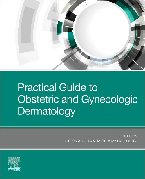Practical Guide to Obstetric and Gynecologic Derma...