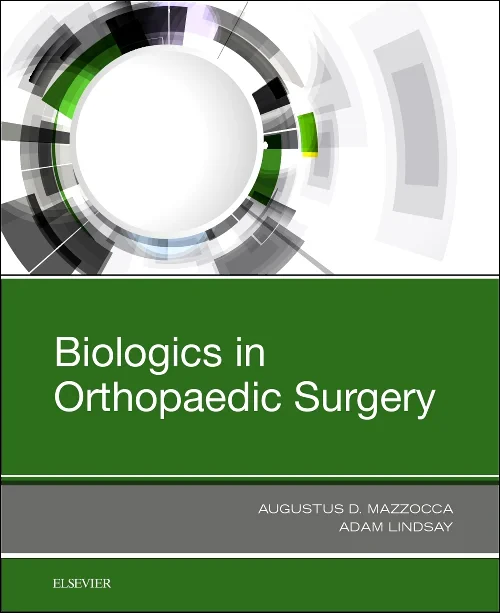 Biologics in Orthopaedic Surgery