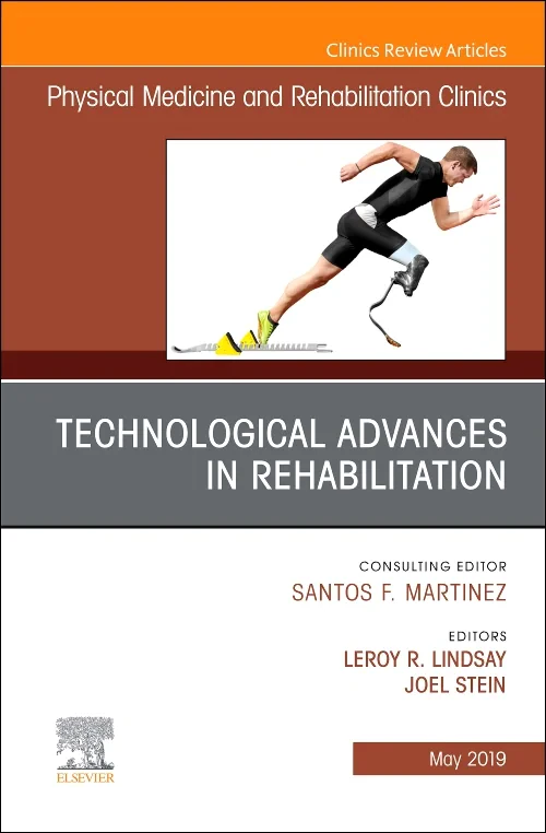 Technological Advances in Rehabilitation, An Issue...