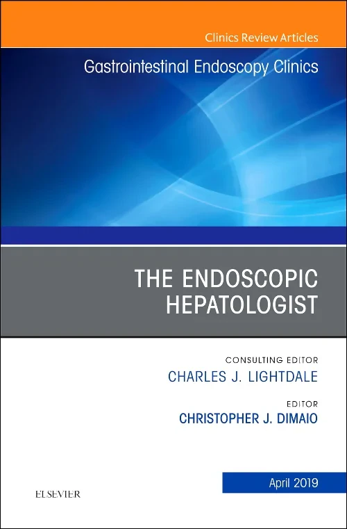 The Endoscopic Hepatologist, An Issue of Gastroint...