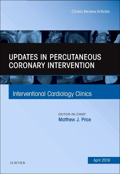 Updates in Percutaneous Coronary Intervention, An ...