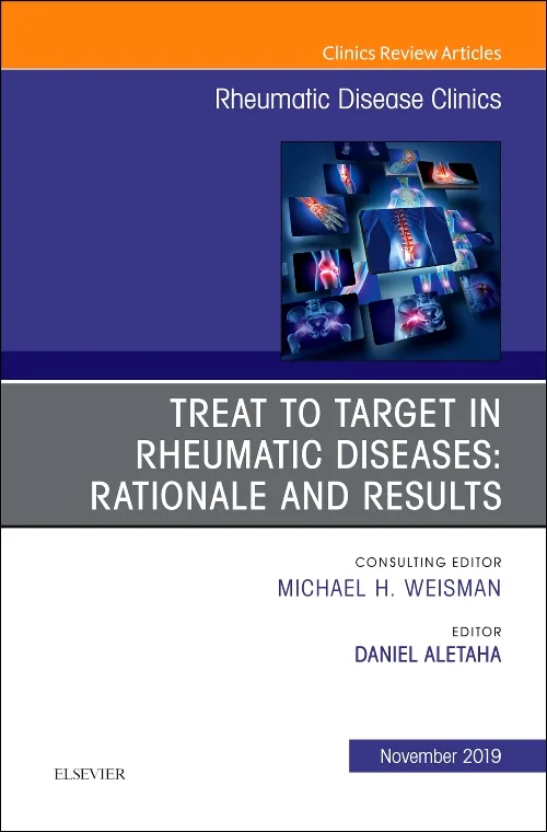 Treat to Target in Rheumatic Diseases: Rationale a...