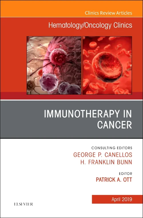 Immunotherapy in Cancer, An Issue of Hematology/On...