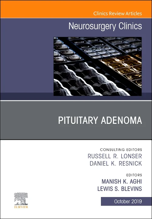 Pituitary Adenoma, An Issue of Neurosurgery Clinic...
