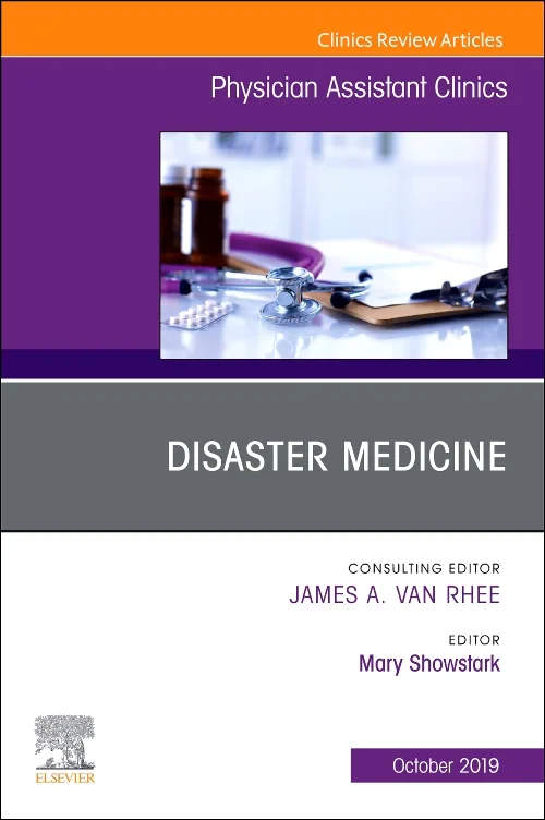 Disaster Medicine ,An Issue of Physician Assistant...