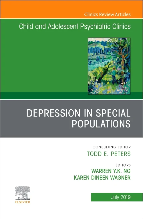Depression in Special Populations, An Issue of Chi...
