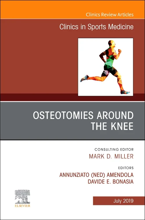 Osteotomies Around the Knee, An Issue of Clinics i...