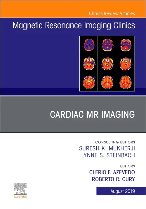 Cardiac MR Imaging, An Issue of Magnetic Resonance...
