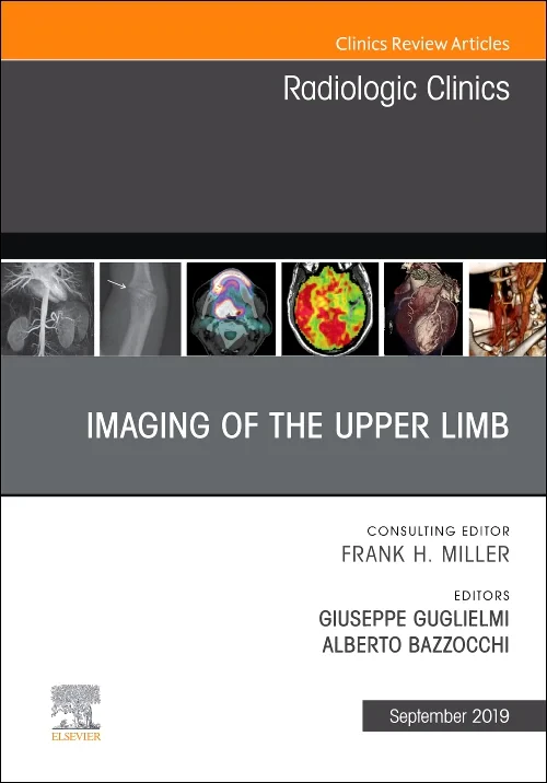 Imaging of the Upper Limb, An Issue of Radiologic ...