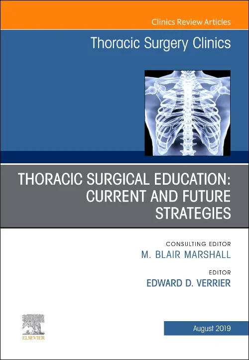 Education and the Thoracic Surgeon, An Issue of Th...