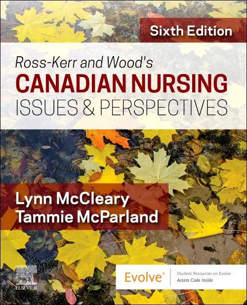 Ross-Kerr and Wood’s Canadian Nursing Issues & Per...