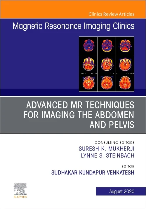 Advanced MR Techniques for Imaging the Abdomen and...