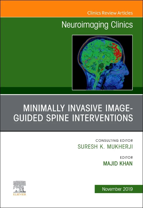 Spine Intervention, An Issue of Neuroimaging Clini...