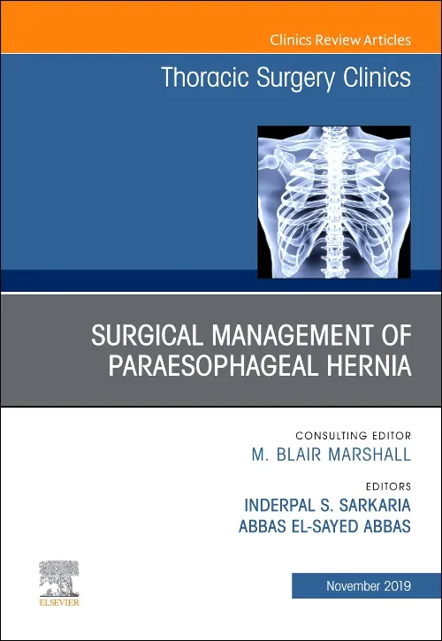 Paraesophageal Hernia Repair,An Issue of Thoracic ...