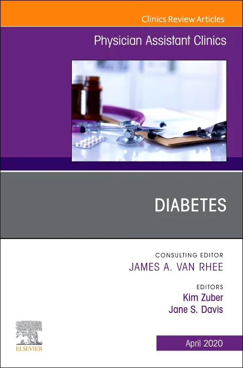 Diabetes, An Issue of Physician Assistant Clinics