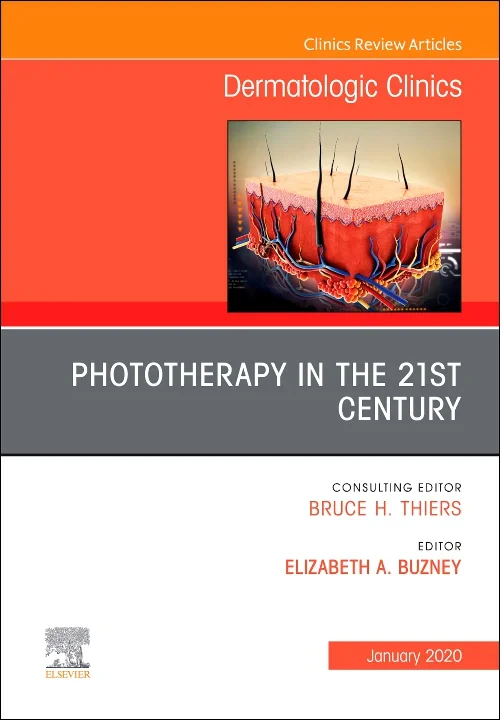 Phototherapy, An Issue of Dermatologic Clinics