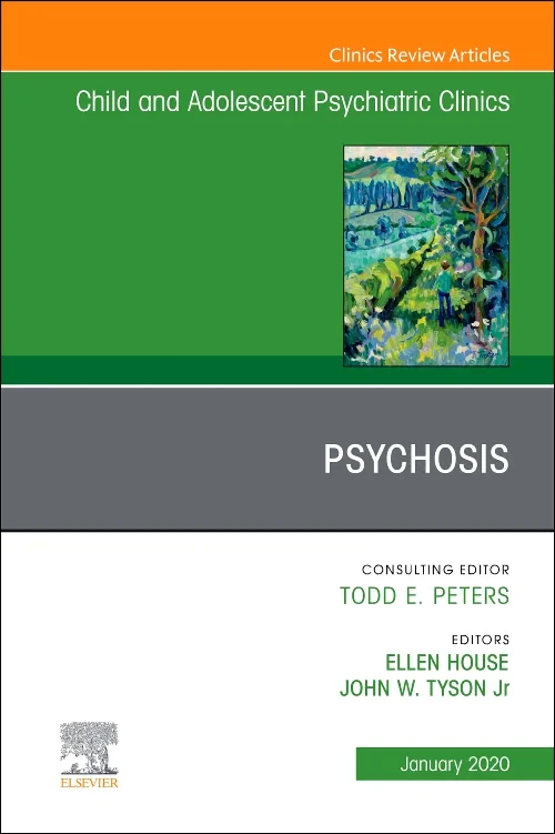 Psychosis in Children and Adolescents: A Guide for...