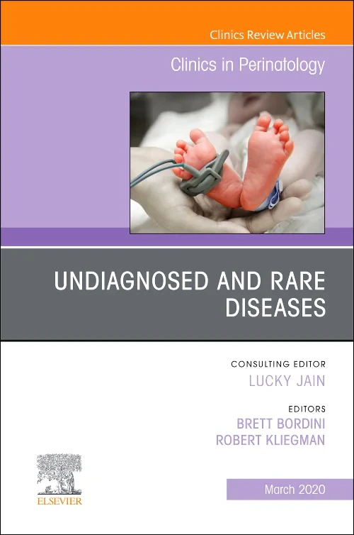 Undiagnosed and Rare Diseases, An Issue of Clinics...