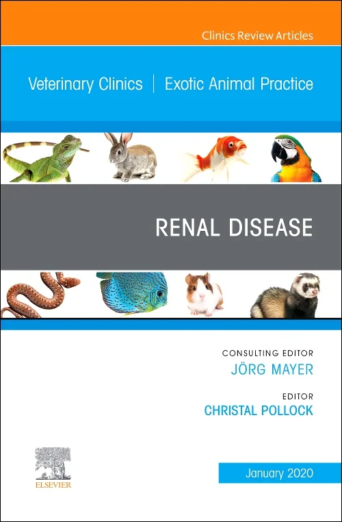 Renal Disease, An Issue of Veterinary Clinics of N...