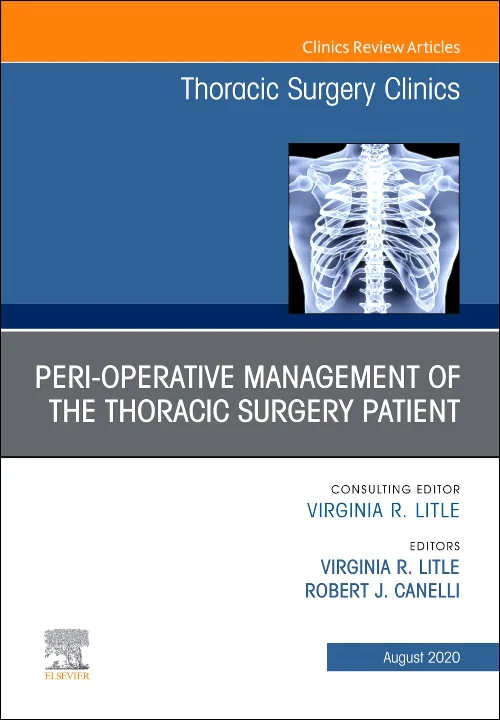 Peri-operative Management of the Thoracic Patient,...