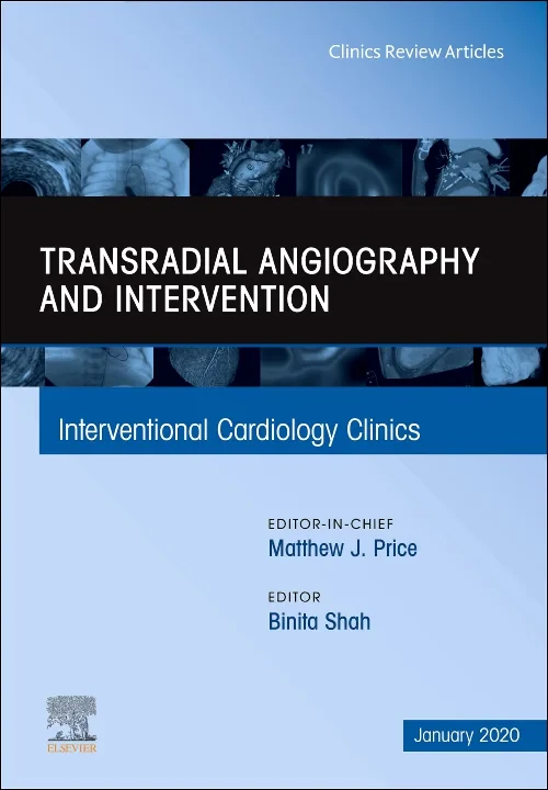 Transradial Angiography and Intervention, An Issue...