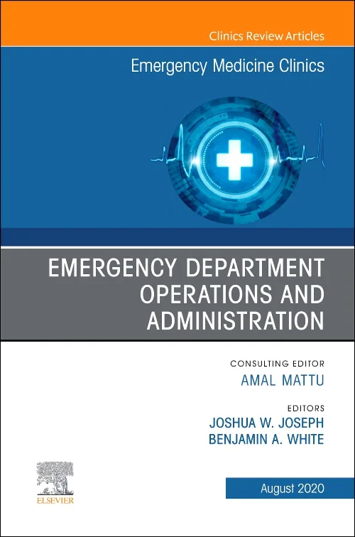 Emergency Department Operations and Administration...