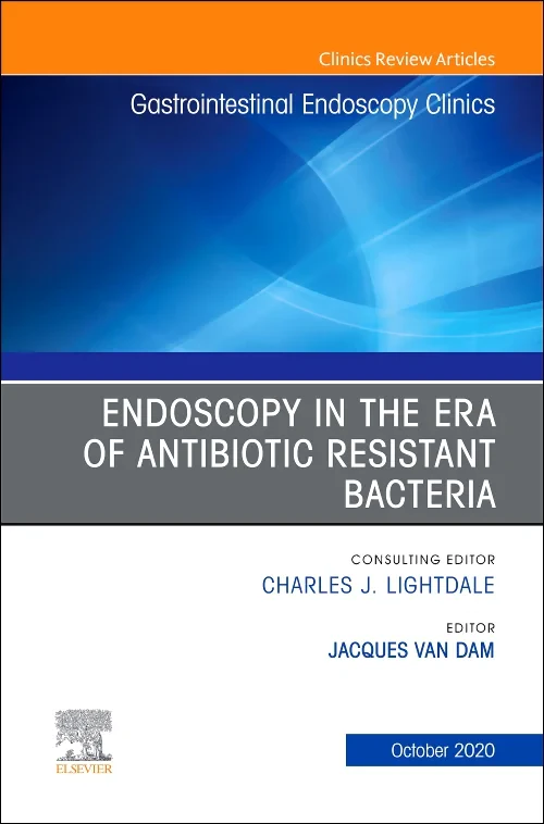 Endoscopy in the Era of Antibiotic Resistant Bacte...