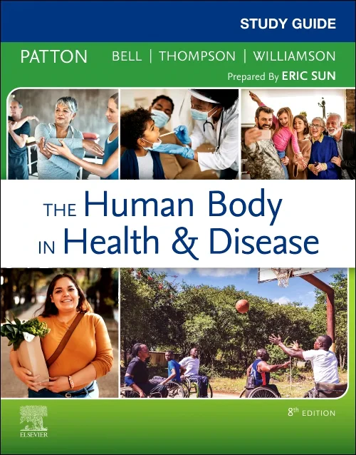 Study Guide for The Human Body in Health & Disease
